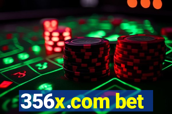 356x.com bet